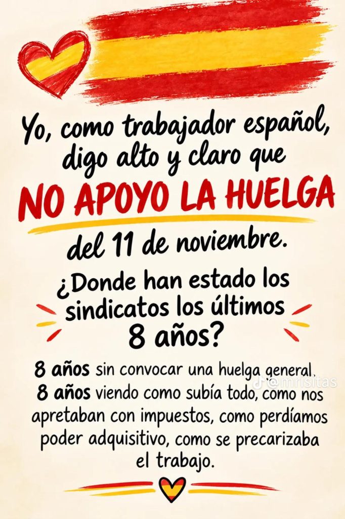 Cartel de opinión con el mensaje No apoyo la huelga del 11 de noviembre